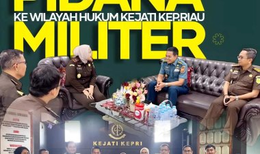 KUNJUNGAN KERJA ASISTEN PIDANA MILITER KEJAKSAAN TINGGI RIAU DI WILAYAH HUKUM KEPULAUAN RIAU