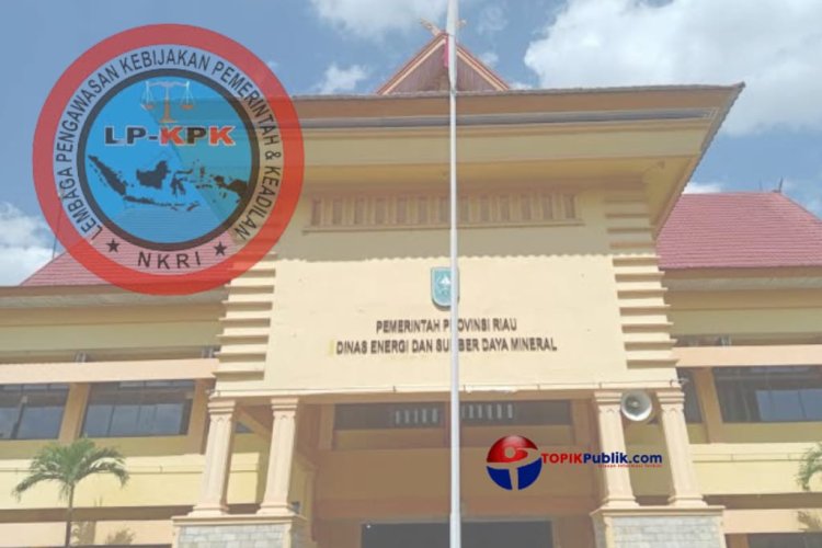 LP-KPK Riau Kawal SE Gubri dan Balasan ESDM soal Instalasi Listrik Ilegal