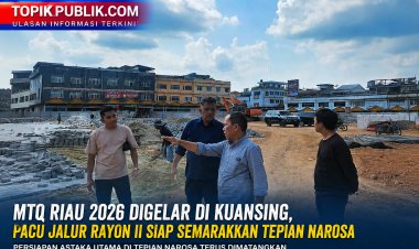 MTQ Riau 2026 Digelar di Kuansing, Pacu Jalur Rayon II Siap Semarakkan Tepian Narosa