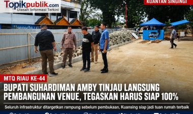Turun ke Lapangan, Bupati Suhardiman Awasi Langsung Persiapan Venue MTQ Riau ke-44