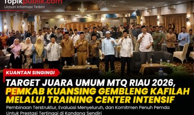 MTQ Riau 2026: Kuansing Gembleng Kafilah Demi Juara Umum