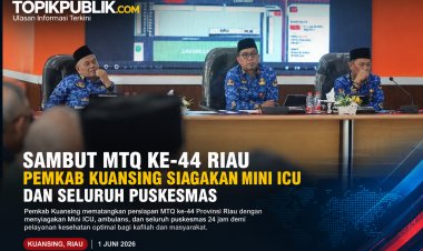 Sambut MTQ Riau, Pemkab Kuansing Siagakan Mini ICU dan Puskesmas 24 Jam