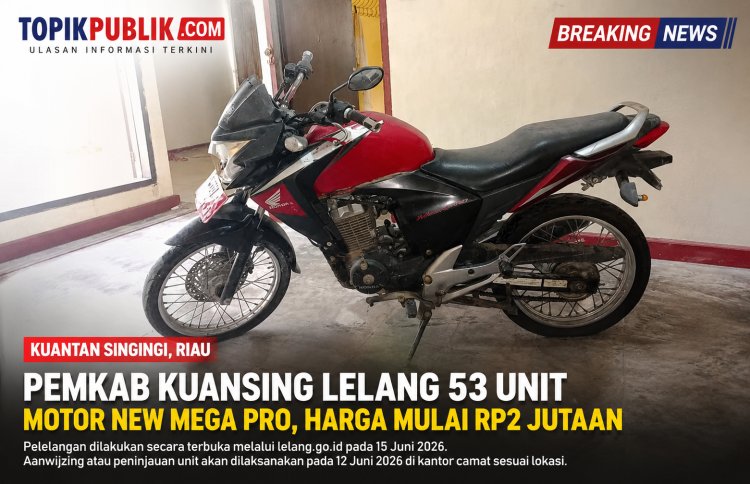 Kesempatan Emas! Pemkab Kuansing Lelang 53 Motor Dinas Eks Kades, Harga Mulai Rp2 Juta